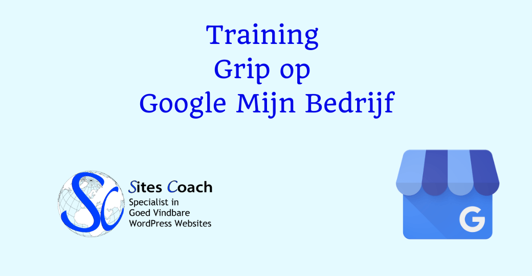 Training Google Mijn Bedrijf/ Google My Business - Sitescoach